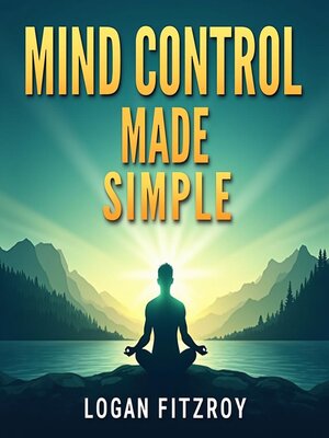 cover image of Mind Control Made Simple